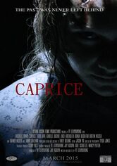Caprice, Starring Rachelle Henry. Lisa, a new girl in town looking for a fresh start. Finally making friends and starting to like her new life but is quickly interrupted by a group of school bullies. The past she thought she left behind, never really left.